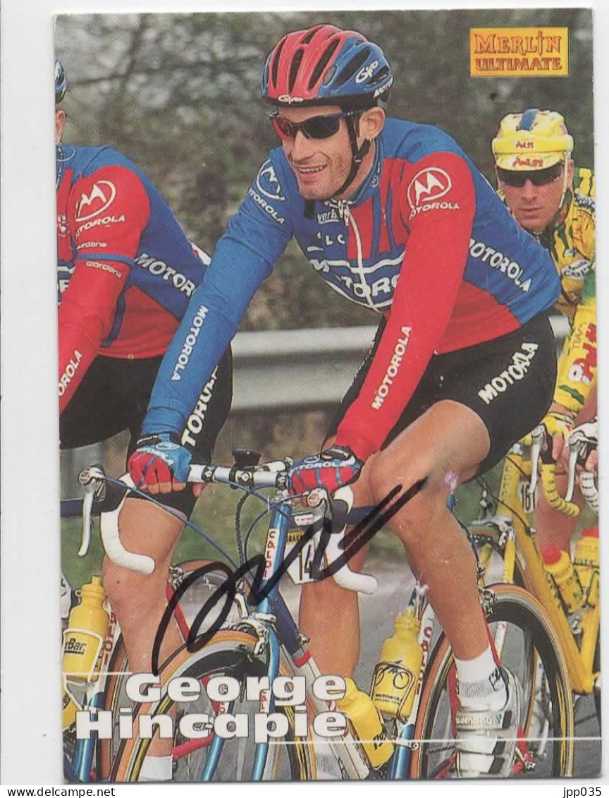 CYCLISME  TOUR DE FRANCE  CARTES 6 X 9 DE GEORGE HINCAPIE AVEC SIGNATURE MERLIN 1996 - Wielrennen