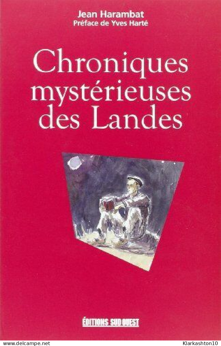 Chronique Mystérieuses Des Landes - Autres & Non Classés