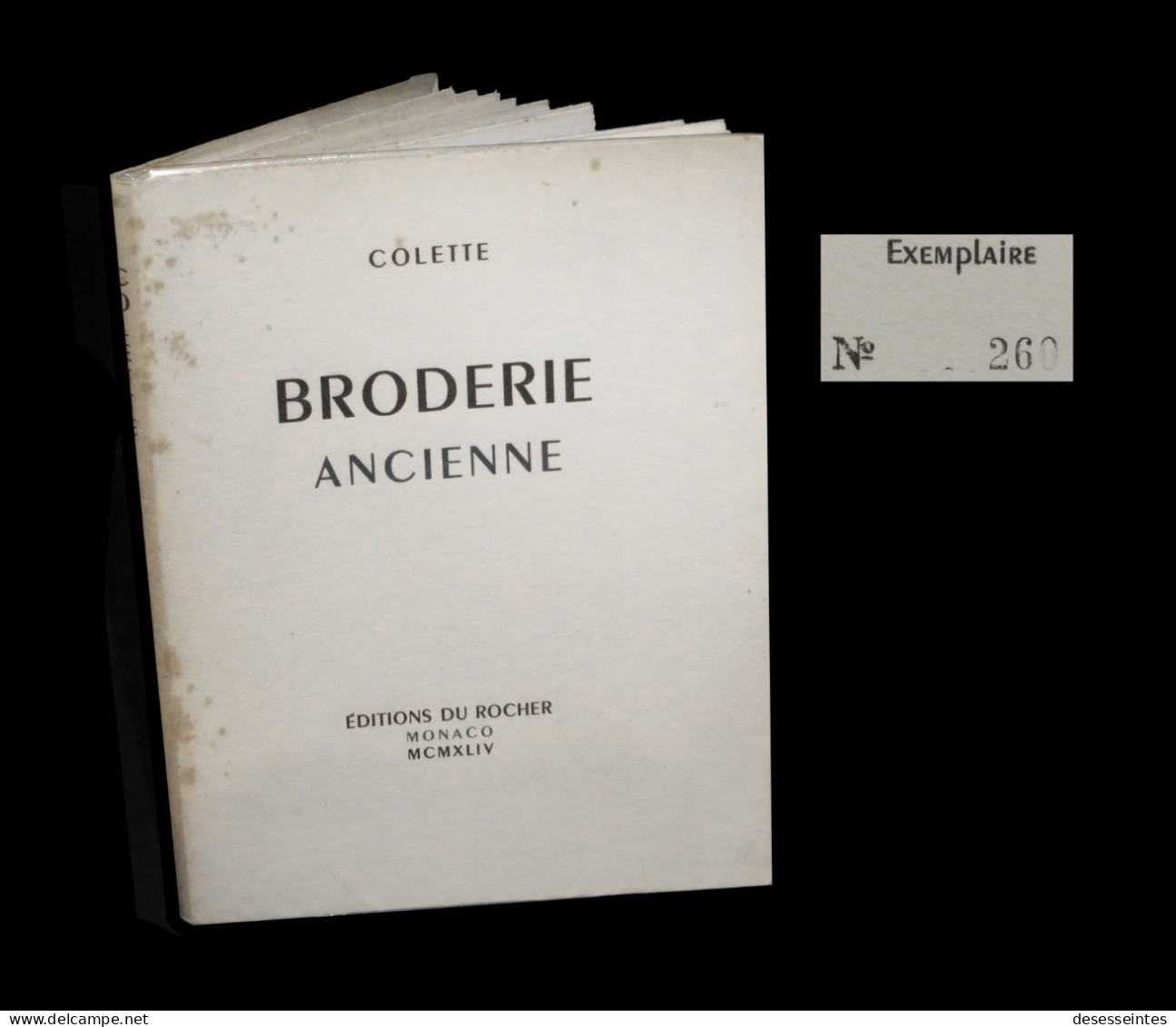 COLETTE / Broderie Ancienne. EO. 1/750. - 1901-1940