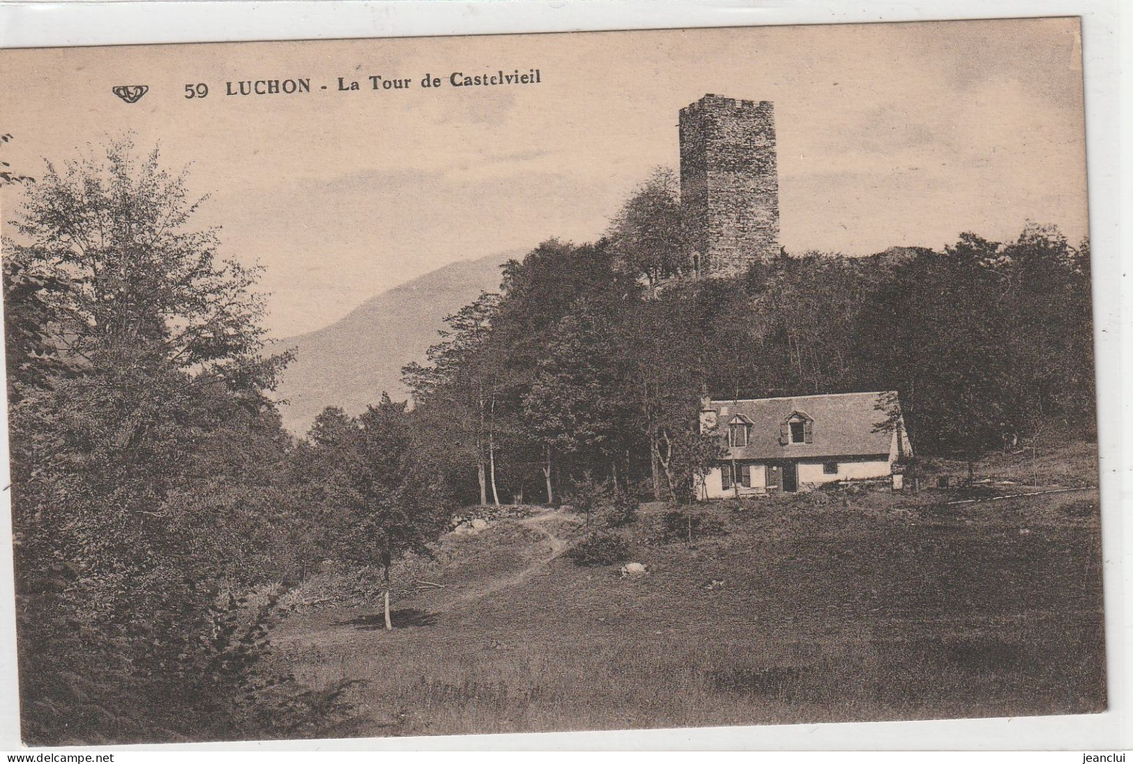 59 .  LUCHON  .  LA TOUR DE CASTELVIEIL  .  CARTE NON ECRITE - Luchon