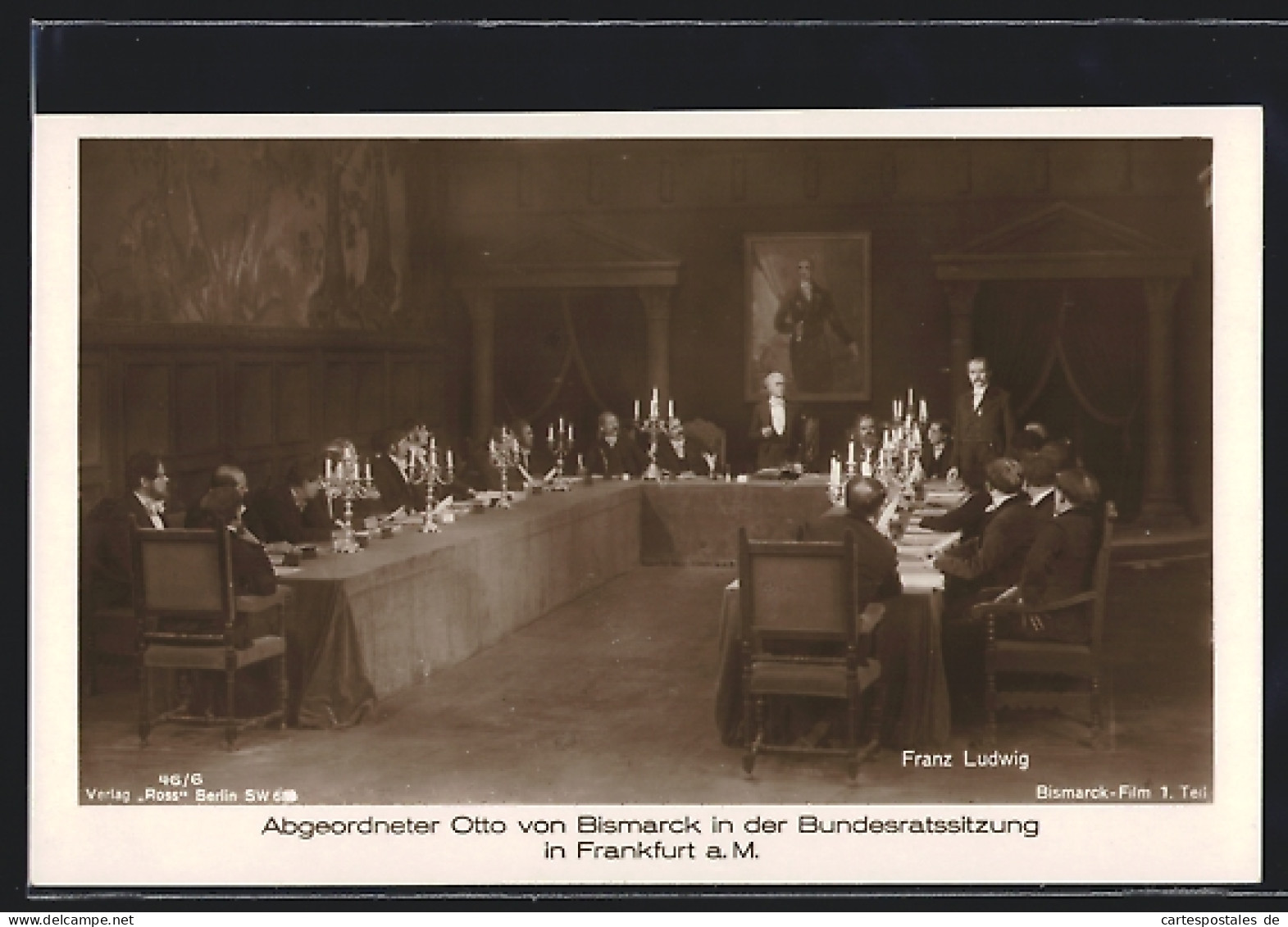 AK Film Bismarck 1. Teil, Abgeordneter Otto Von Bismarck In Der Bundesratssitzung In Frankfurt  - Actors