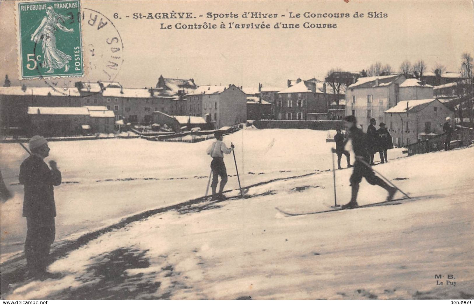 SAINT-AGREVE (Ardèche) - Le Concours De Skis - Le Contrôle à L'arrivée D'une Course De Fond - Voyagé 1910 (2 Scans) - Saint Agrève