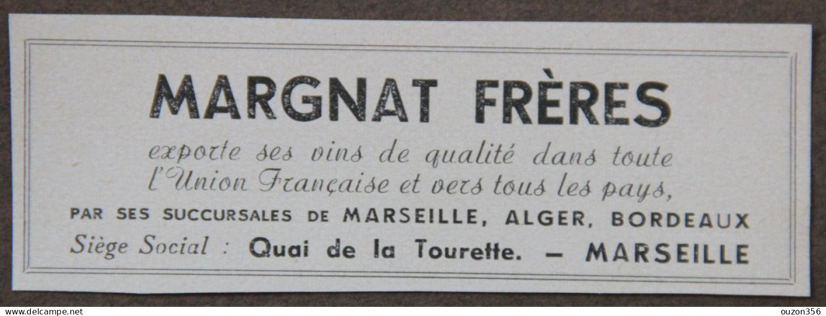 Publicité : MARGNAT Frères, Vins De Qualité, Marseille, 1951 - Advertising
