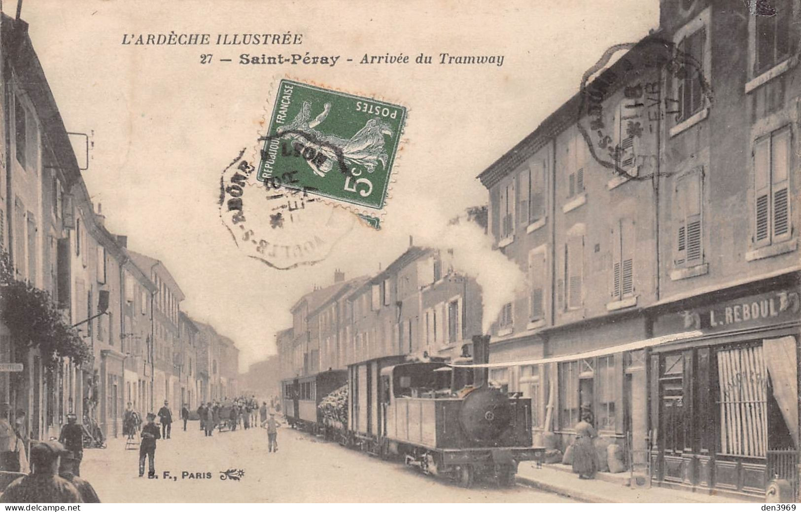 SAINT-PERAY (Ardèche) - Arrivée Du Tramway - Voyagé 1917 (2 Scans) - Saint Péray
