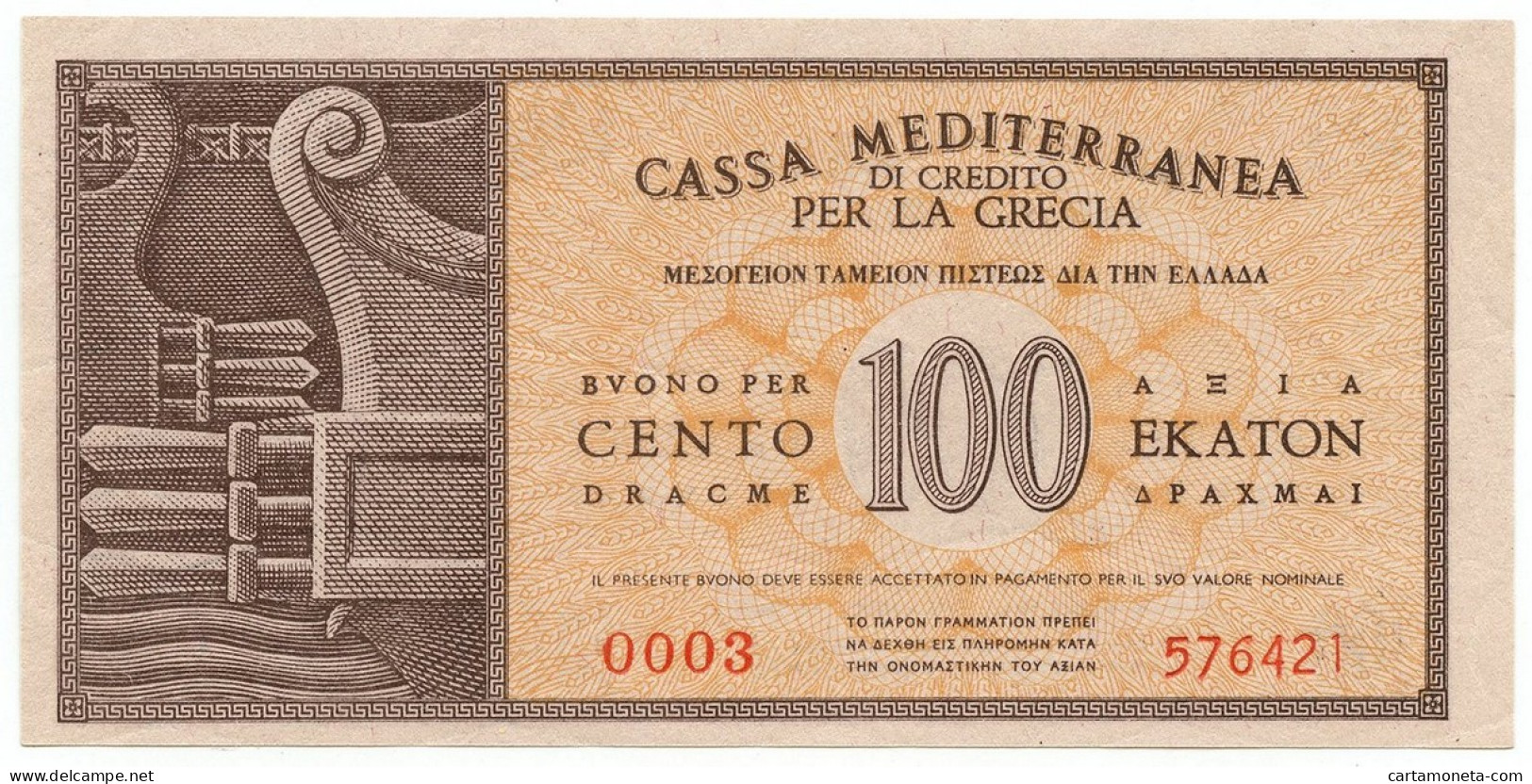 100 DRACME CASSA MEDITERRANEA DI CREDITO PER LA GRECIA 1941 FDS-/FDS - Sonstige & Ohne Zuordnung
