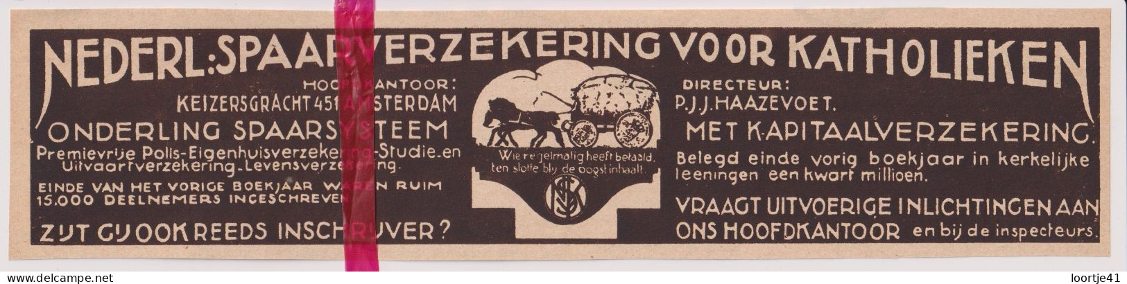Pub Reclame - Ned. Spaarverzekering Voor Katholieken, Amsterdam - Orig. Knipsel Coupure Tijdschrift Magazine - 1925 - Werbung