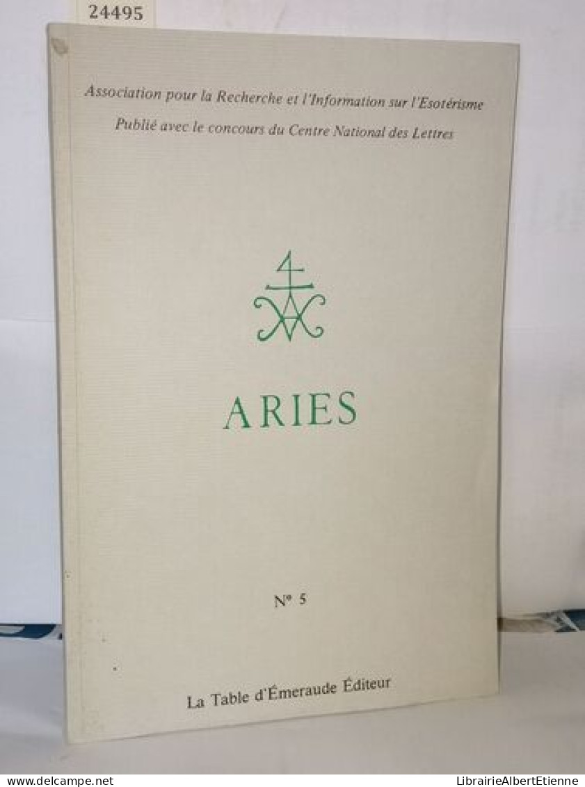 Aries - Association Pour La Recherche Et L'Information Sur L'Esoterisme No.5 - Non Classés