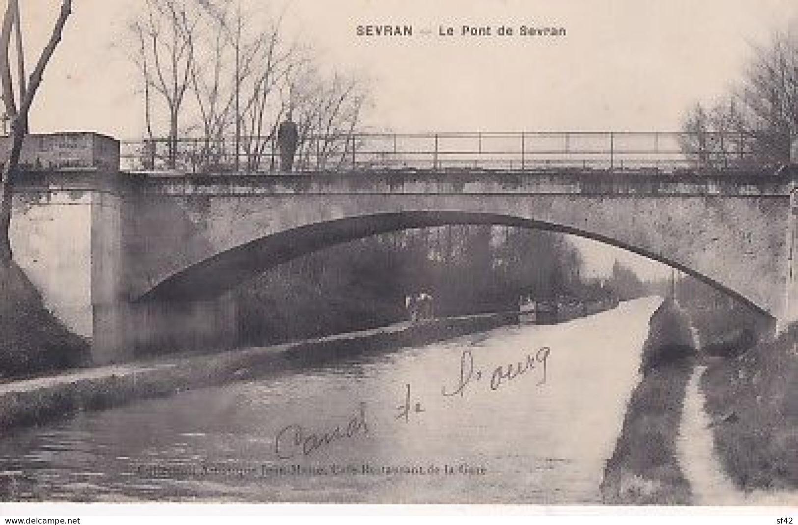 SEVRAN                                    Le Pont De Sevran   Les Péniches Et Chemin De Hallage - Sevran