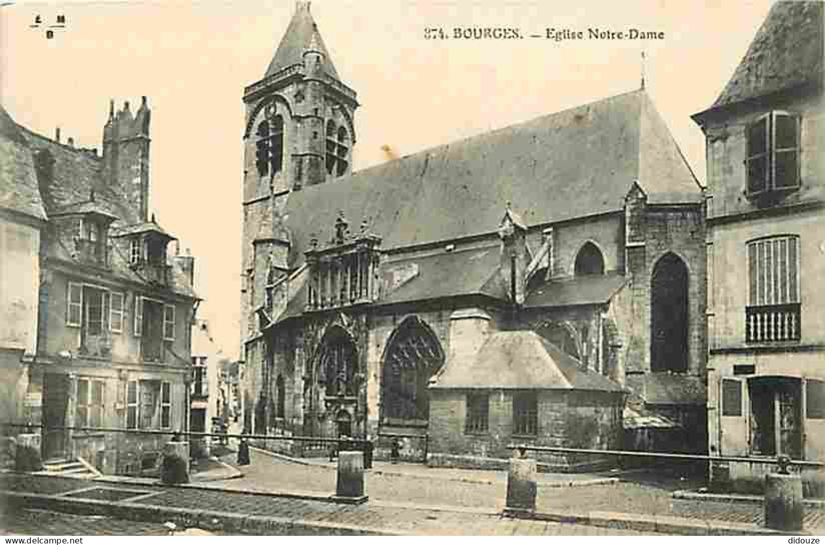 18 - Bourges - Eglise Notre Dame - CPA - Voir Scans Recto-Verso - Bourges