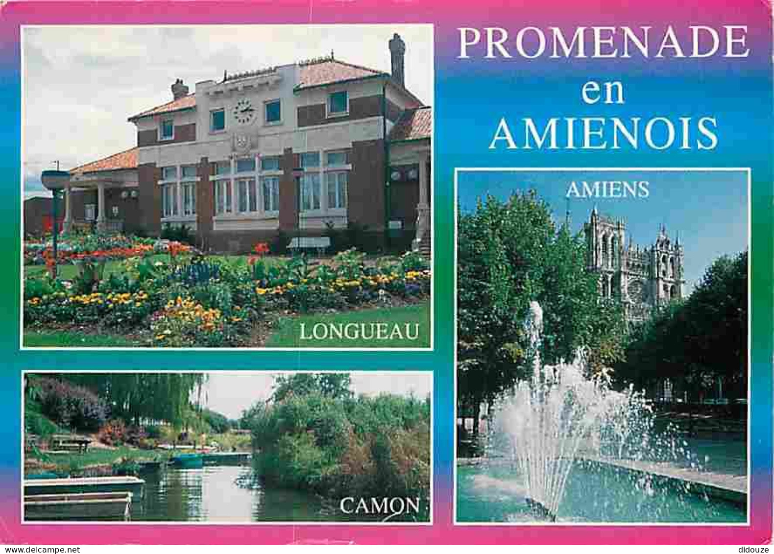 80 - Somme - Promenade En Amienois - Multivues - Longueau - Camon - CPM - Voir Scans Recto-Verso - Sonstige & Ohne Zuordnung