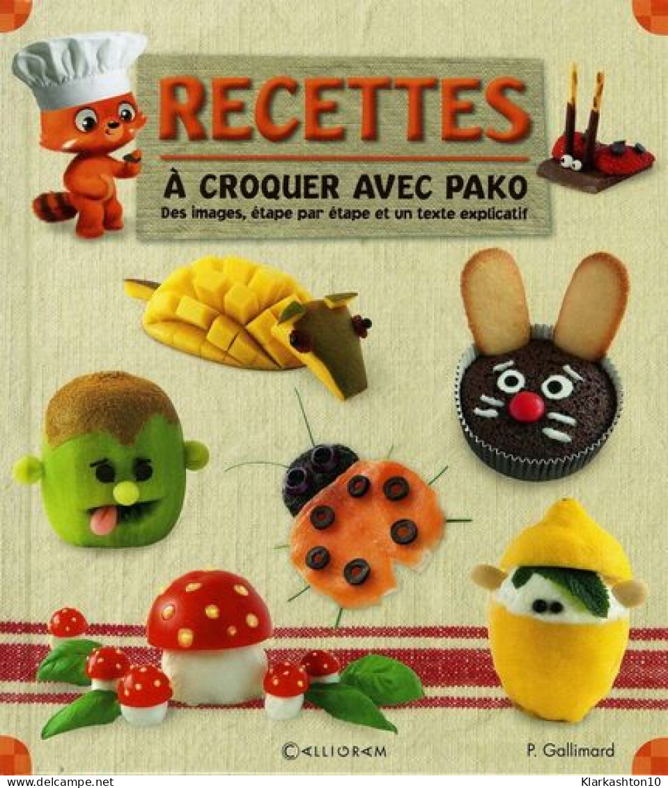Recettes à Croquer Avec Pako - Other & Unclassified