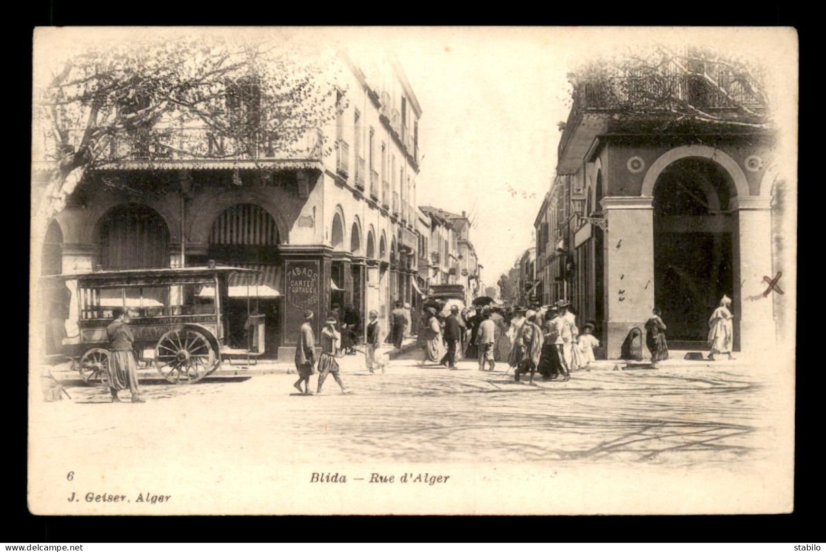 ALGERIE - BLIDA - RUE D'ALGER - EDITEUR GEISER - Blida