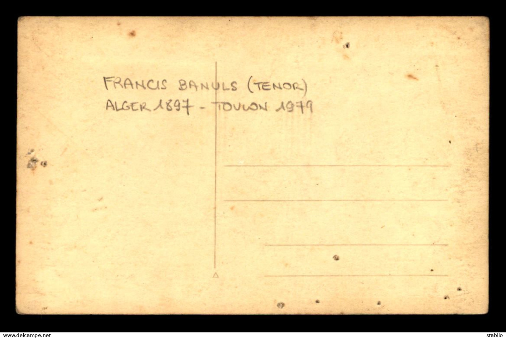 AUTOGRAPHE - OPERA - FRANCIS BANULS, TENOR - ALGER 1897 - TOULON 1979 - FORMAT 14 X 9 CM  - Other & Unclassified
