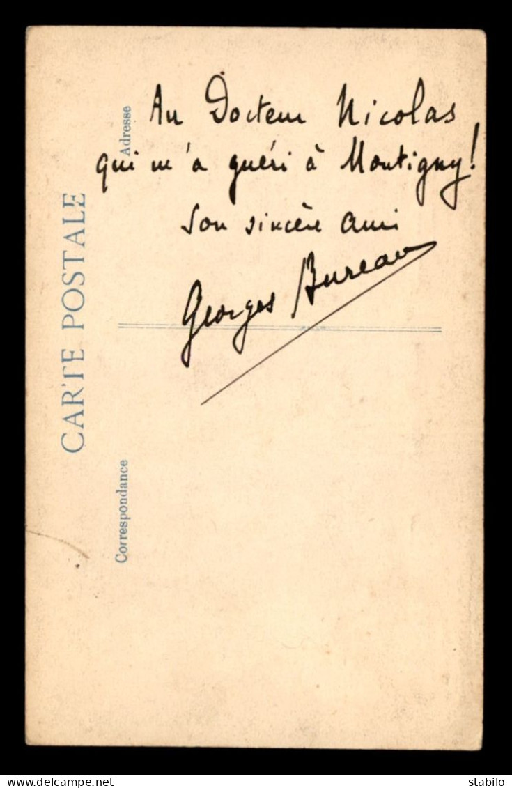 AUTOGRAPHE - GEORGES BUREAU (1870-1940) POLITICIEN, DEPUTE, SOUS-SECRETAIRE D'ETAT A LA MARINE, AVOCAT DU THEATRE - Autres & Non Classés