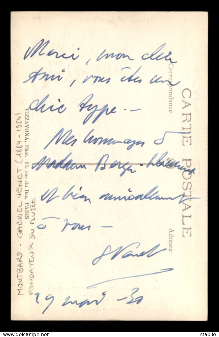 AUTOGRAPHE - GABRIEL VENET (1884-1954) ARTISTE PEINTRE,  FONDATEUR DU MUSEE DE MONTBARD (COTE-D'OR) - Autres & Non Classés