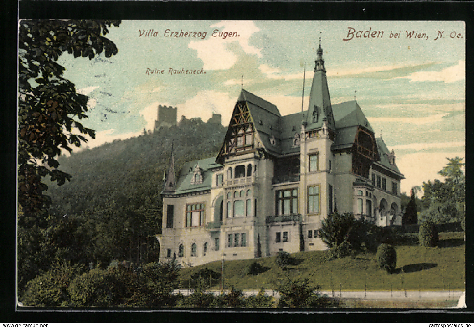 AK Baden, Villa Erzherzog Eugen, Ruine Rauheneck  - Autres & Non Classés