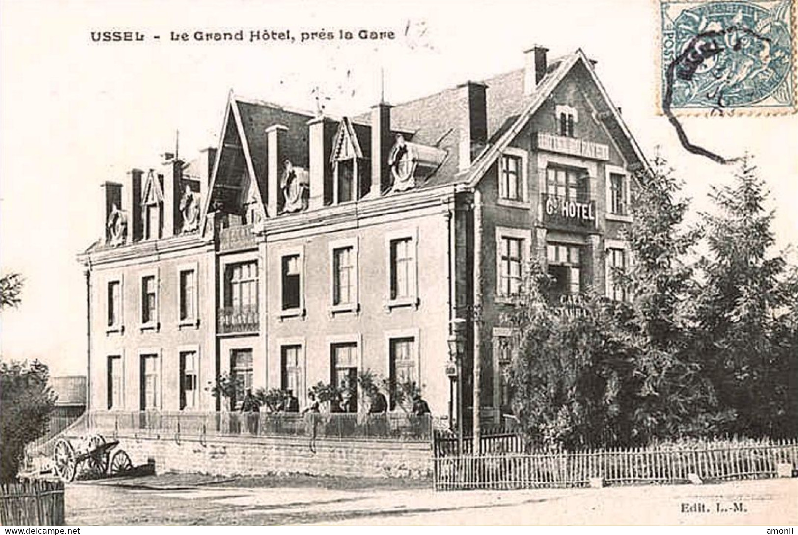 19. CORREZE - USSEL. Le Grand Hôtel Près De La Gare. - Ussel