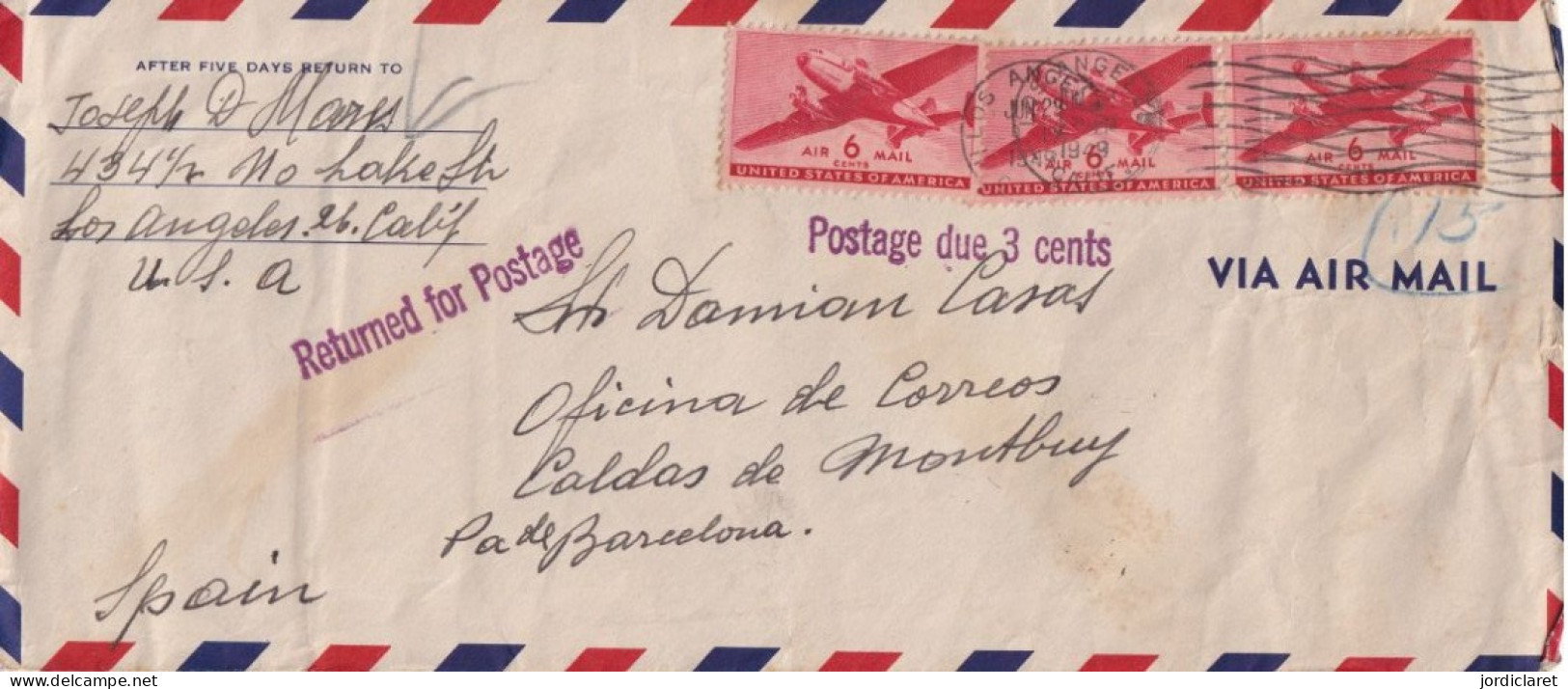 LETTER 1949   LOS ANGELES  A BARCELONA   RETURNED  FOR   3 CENTS - Cartas & Documentos