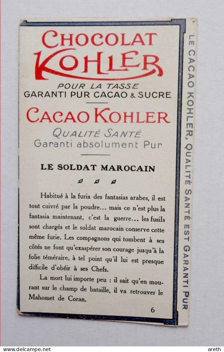 Ancienne Image Double Offerte Par Le  CACAO CHOCOLAT KOHLER -- SOLDAT MAROCAIN - Other & Unclassified