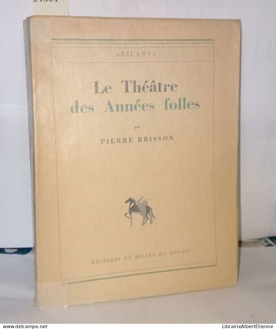 Le Théâtre Des Années Folles - Unclassified
