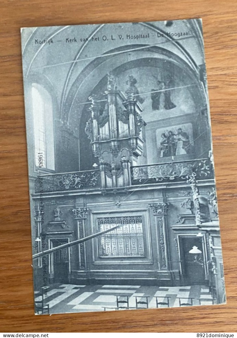 Courtrai - Kortrijk - O.L.V. Hospitaal - Kerk Hoogzaal Orgel Orgue  ORGAN ORGUES  - Edit. Veuve Felhoen 19685 - Kortrijk