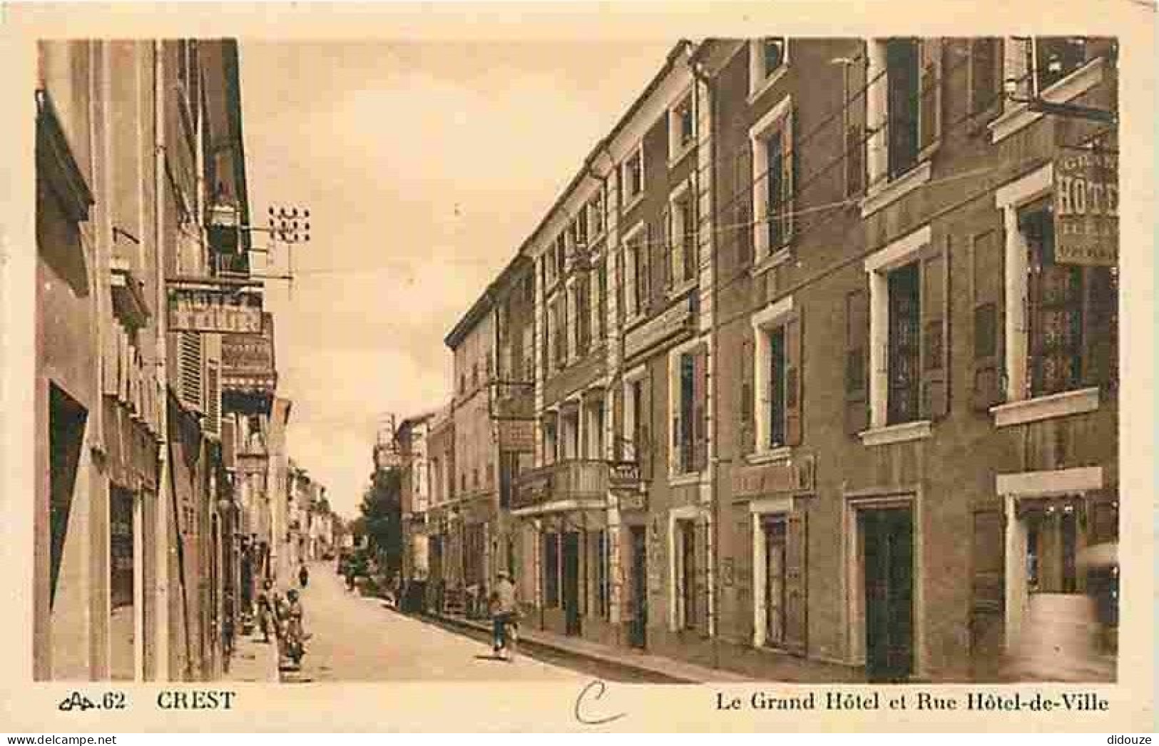 26 - Crest - Le Grand Hôtel Et Rue Hôtel-de-Ville - Animée - Correspondance - CPA - Voir Scans Recto-Verso - Crest
