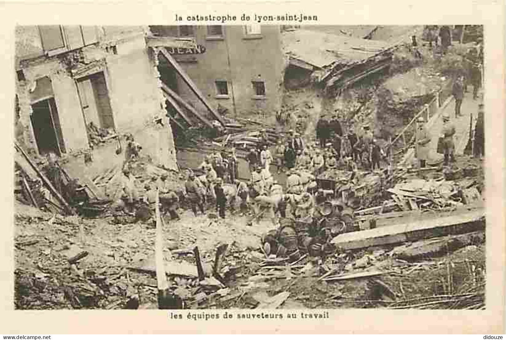 69 - Lyon - Catastrophe De Lyon St Jean - Les équipes De Sauveteurs Au Travail - Animée - CPA - Voir Scans Recto-Verso - Other & Unclassified