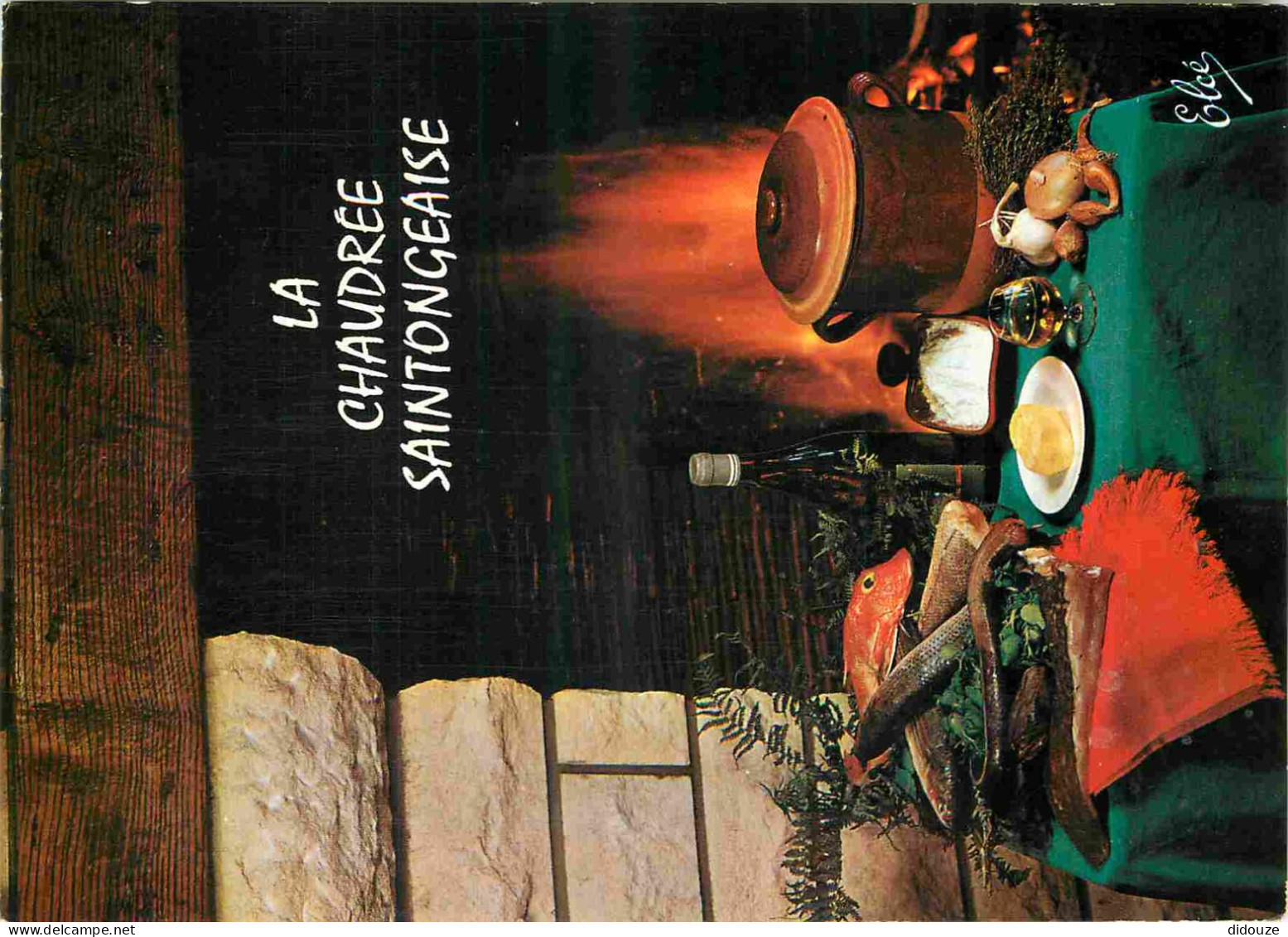 Recettes De Cuisine - Chaudrée Saintongeaise - Gastronomie - CPM - Carte Neuve - Voir Scans Recto-Verso - Recipes (cooking)