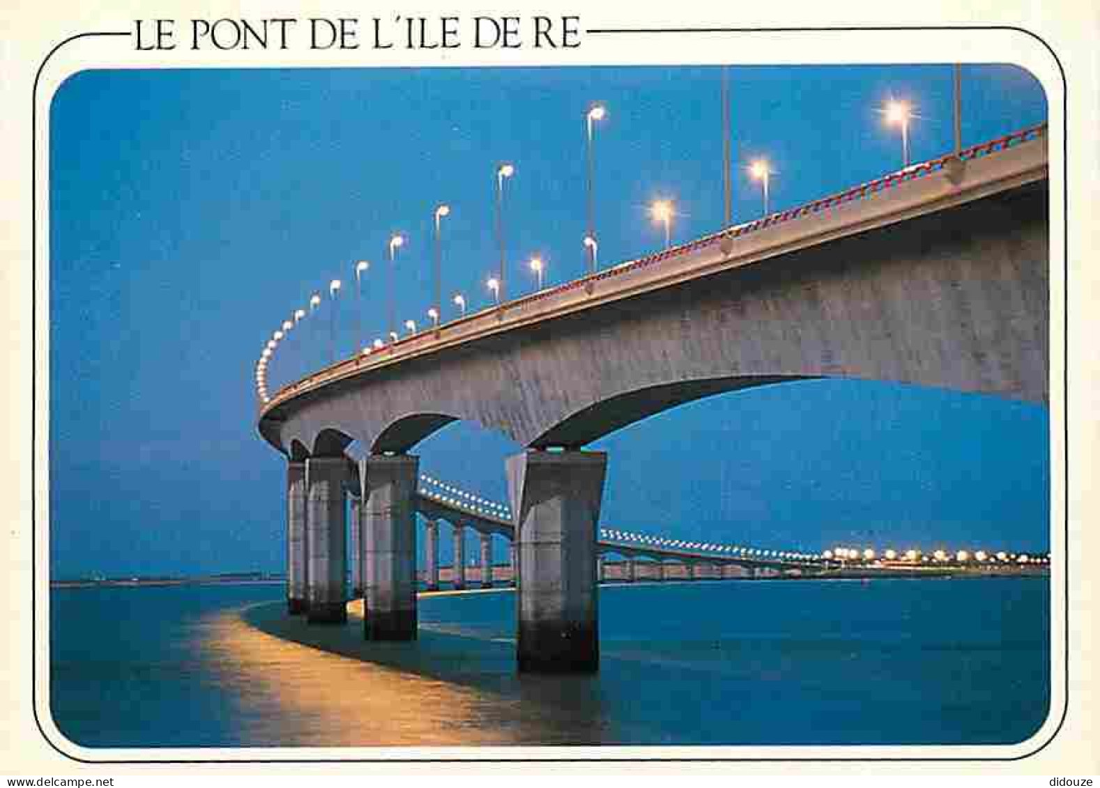 17 - Ile De Ré - Le Pont De L'ile De Ré - Vue De Nuit - CPM - Voir Scans Recto-Verso - Ile De Ré