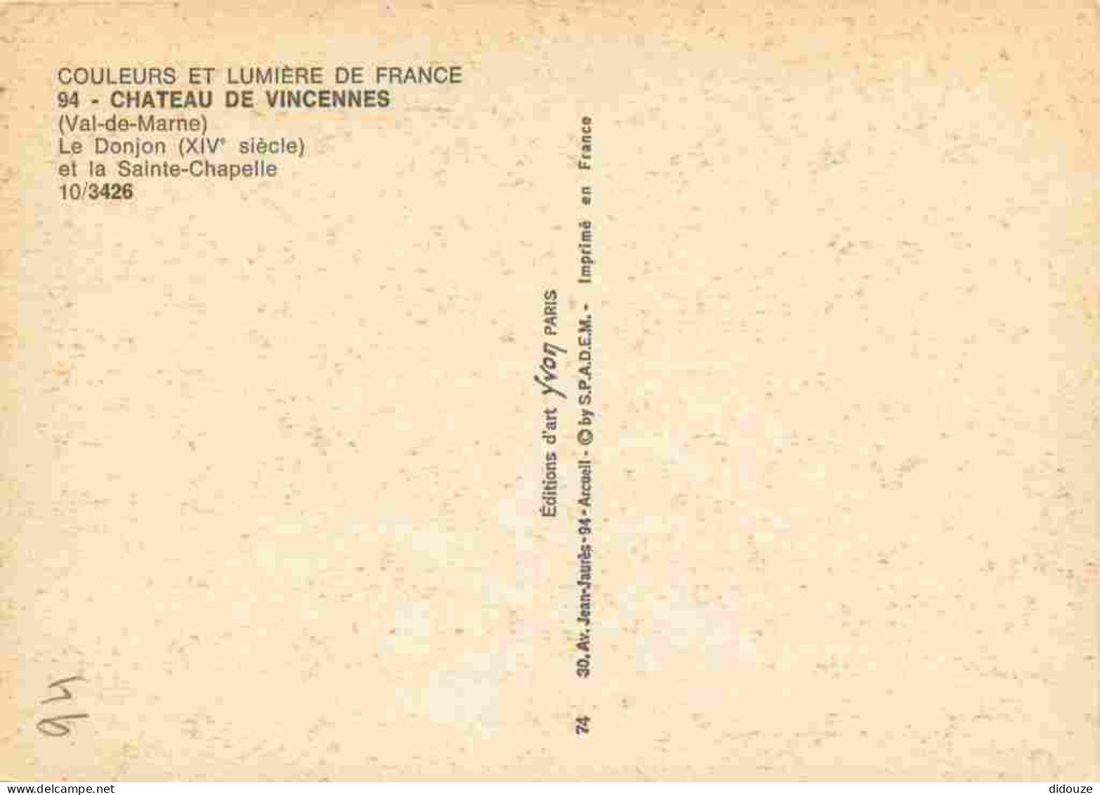 94 - Vincennes - Le Donjon Du Château - La Sainte Chapelle - CPM - Voir Scans Recto-Verso - Vincennes