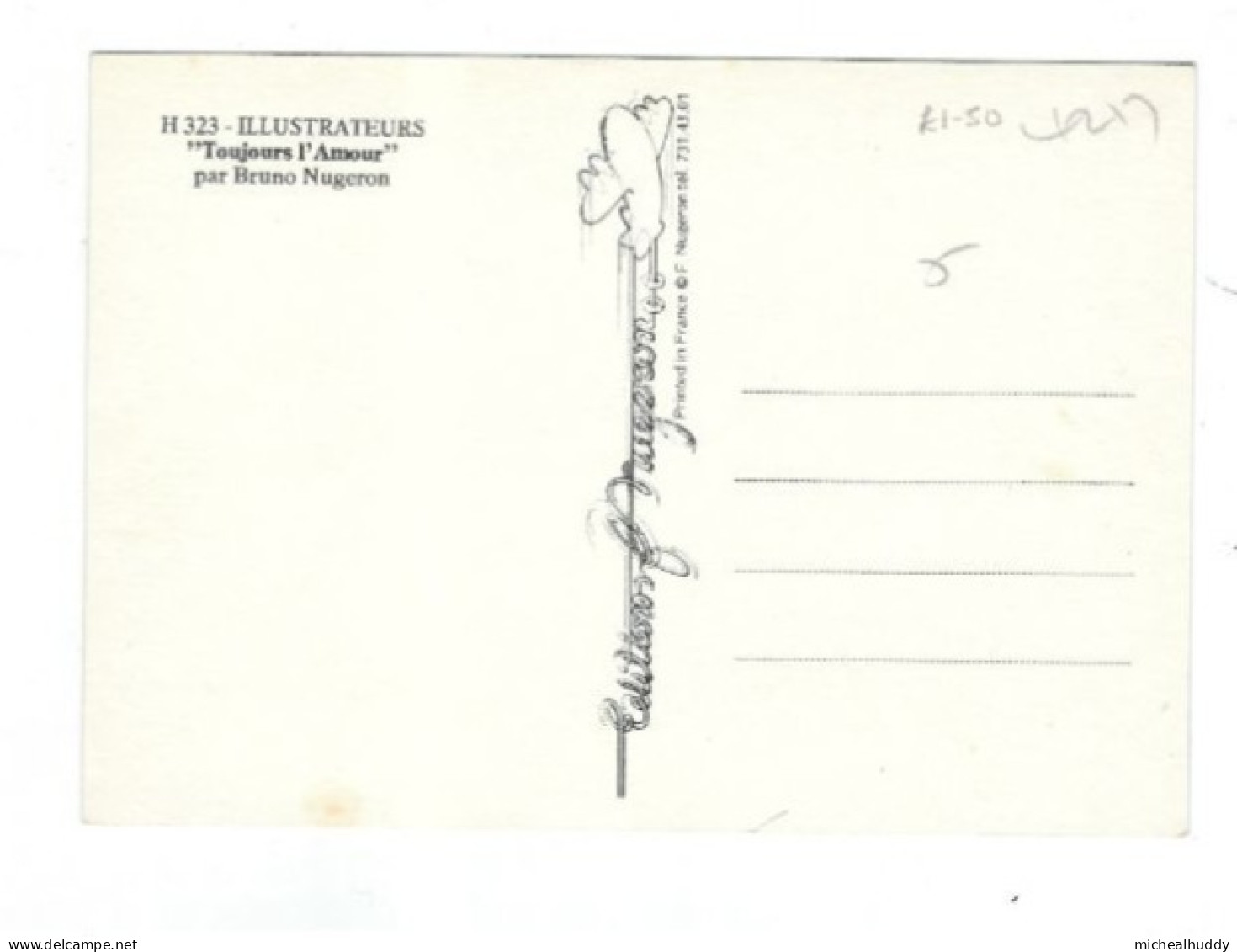 PUBL BY EDITIONS NUGERON  ILLUSTRATEURS SERIES TOUJOUTS L'AMOUR  BY BRUNO NUGERON CARD NO H  323 - Contemporain (à Partir De 1950)