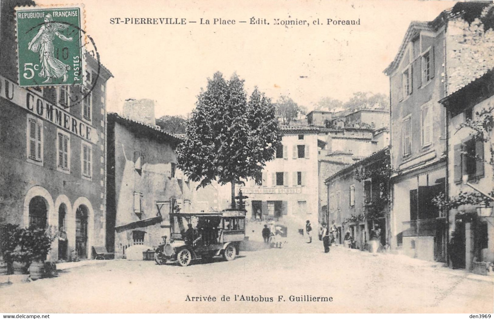 SAINT-PIERREVILLE (Ardèche) - La Place - Arrivée De L'Autobus F. Guillierme, Hôtel Du Commerce - Voyagé 1909 (2 Scans) - Sonstige & Ohne Zuordnung