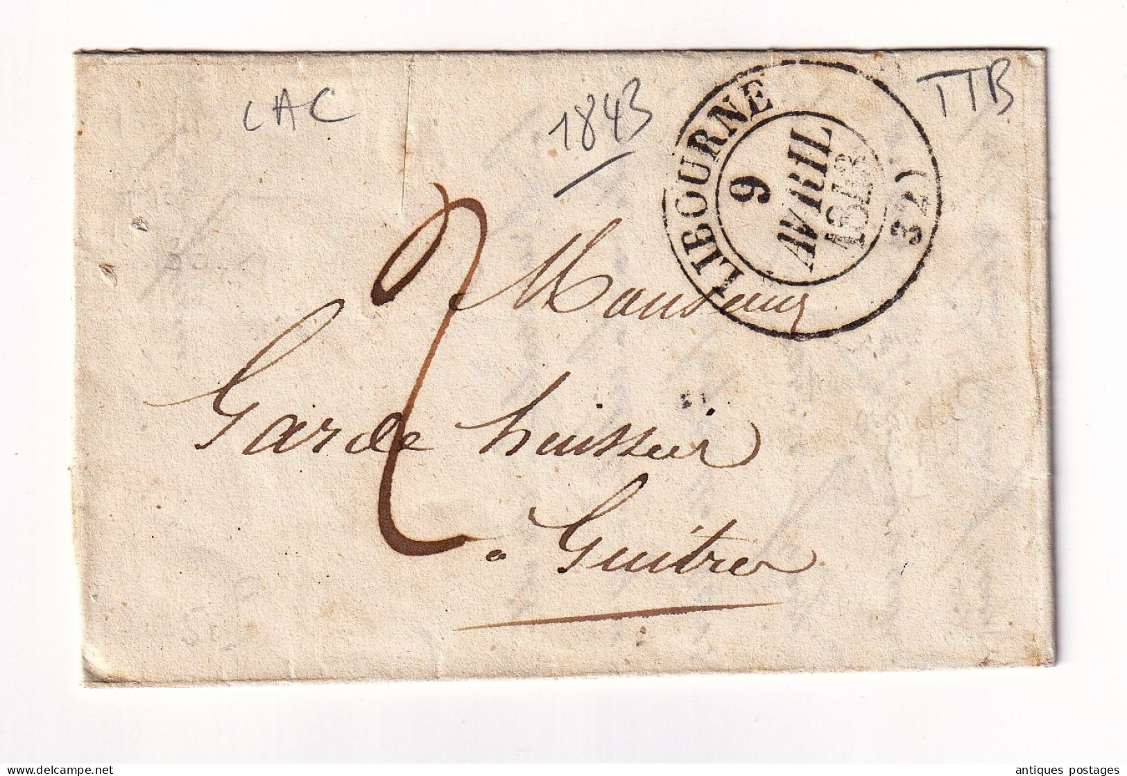 Lettre 1843 Avec Correspondance Libourne Pour Guîtres Gironde - 1801-1848: Precursors XIX