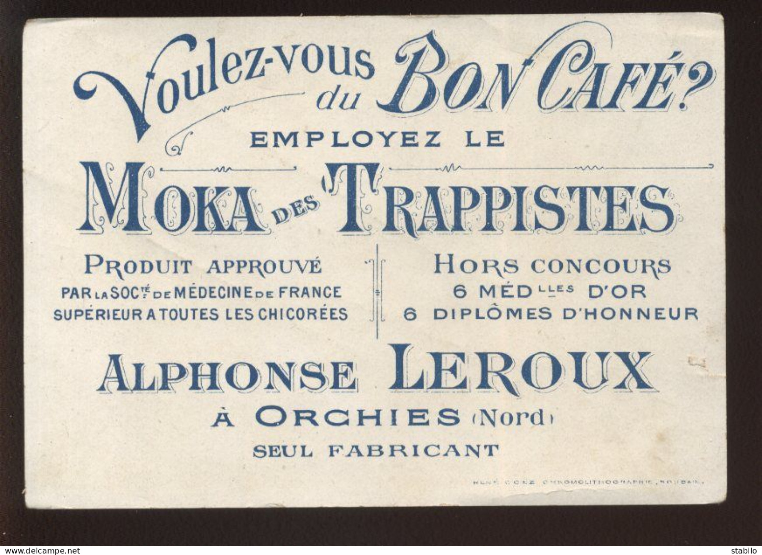 CHROMOS - SCENE DE VIE - CAFE MOKA DES TRAPPISTES, ALPHONSE LEROUX A ORCHIES (NORD) - Tea & Coffee Manufacturers
