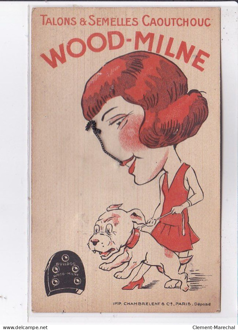 PUBLICITE : Carton - Talons Et Semelles Caoutchouc WOOD MILNE (chien - Chaine) - Très Bon état - Advertising
