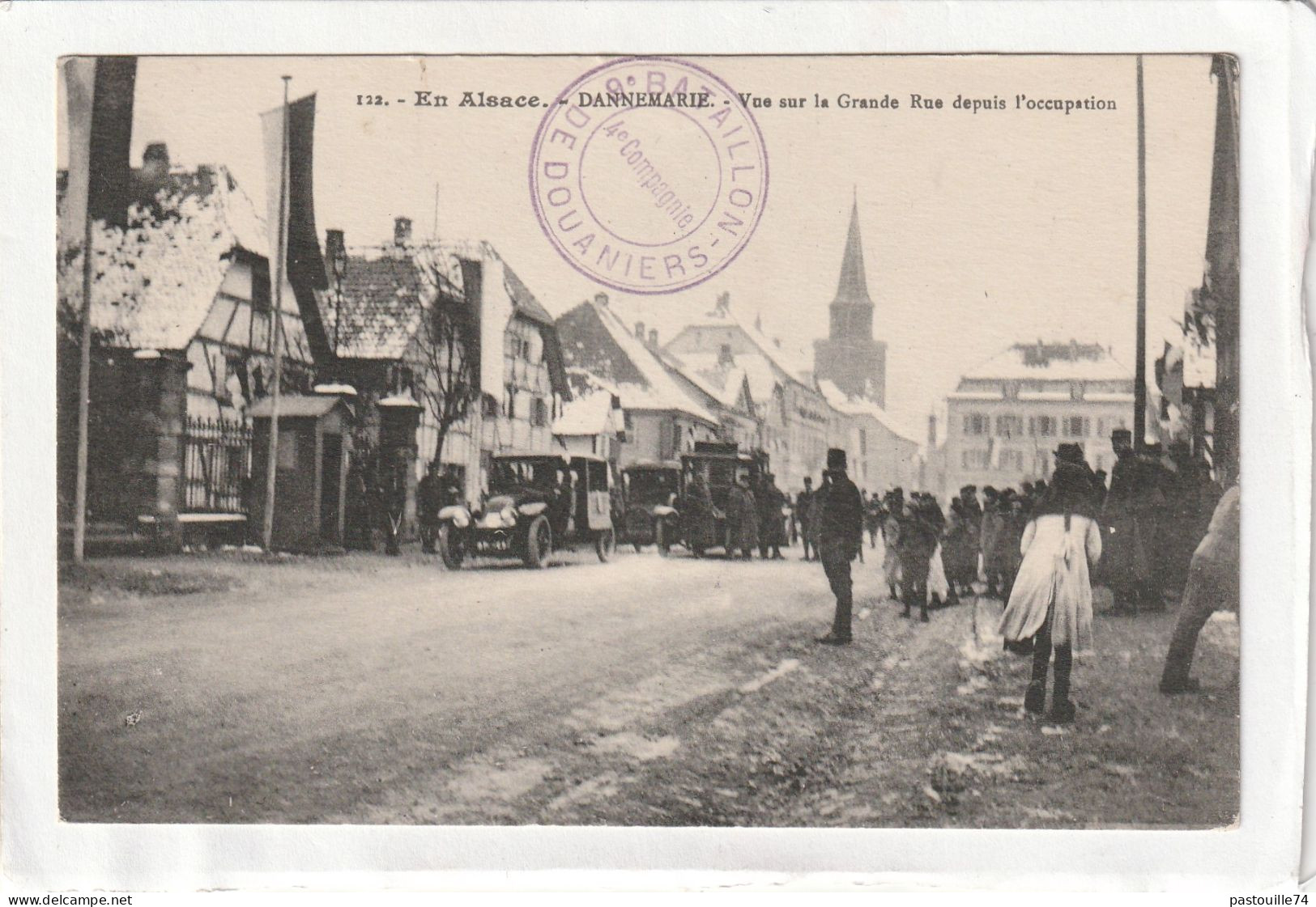 CPA : 14 X 9 -  En  Alsace. -  DANNEMARIE - Vue Sur La Grande Rue Depuis L'occupation (tampon Du Bataillon De Douaniers) - Dannemarie