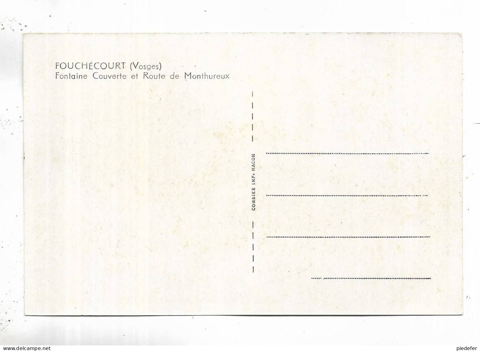 88 - FOUCHECOURT ( Vosges ) - Fontaine Couverte Et Route De Monthureux. - Other & Unclassified