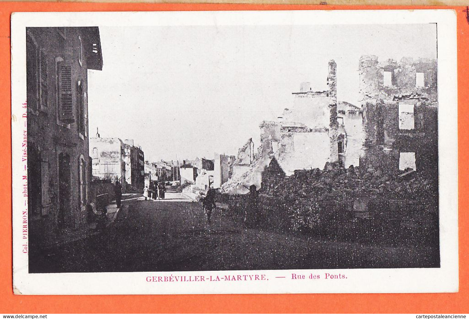 30954 / GERBEVILLER-LA-MARTYRE 54-Meurthe-Moselle Rue Des PONTS Ruines Guerre 1914-18 Collection PIERRON Visa D-44 - Gerbeviller
