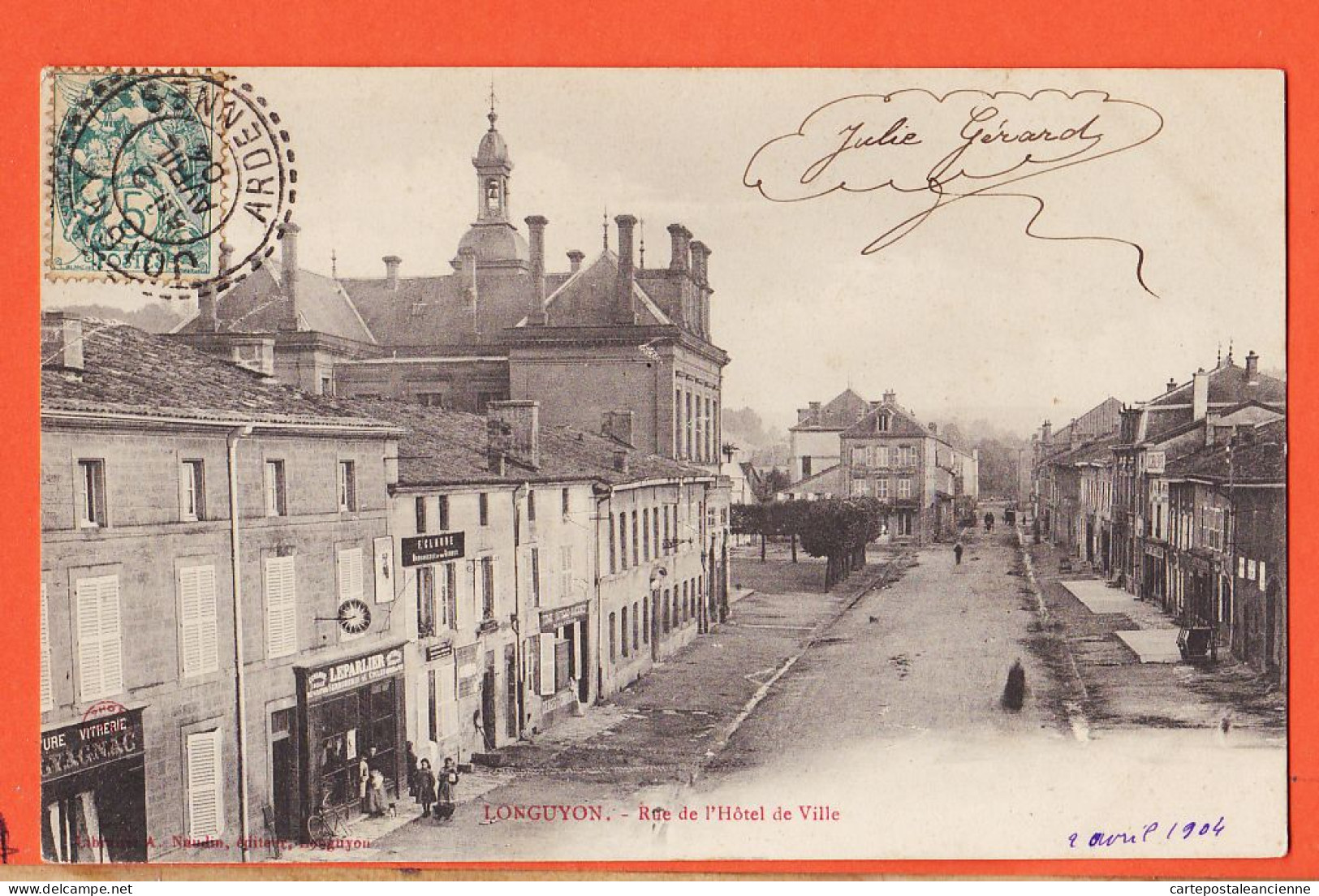 30937 / LONGUYON (54) Rue Hotel Ville 1904 Julie GERARD à Marcel Henon JACQUEMART Joigny-s-Meuse Edit Librairie NAUDIn - Longuyon