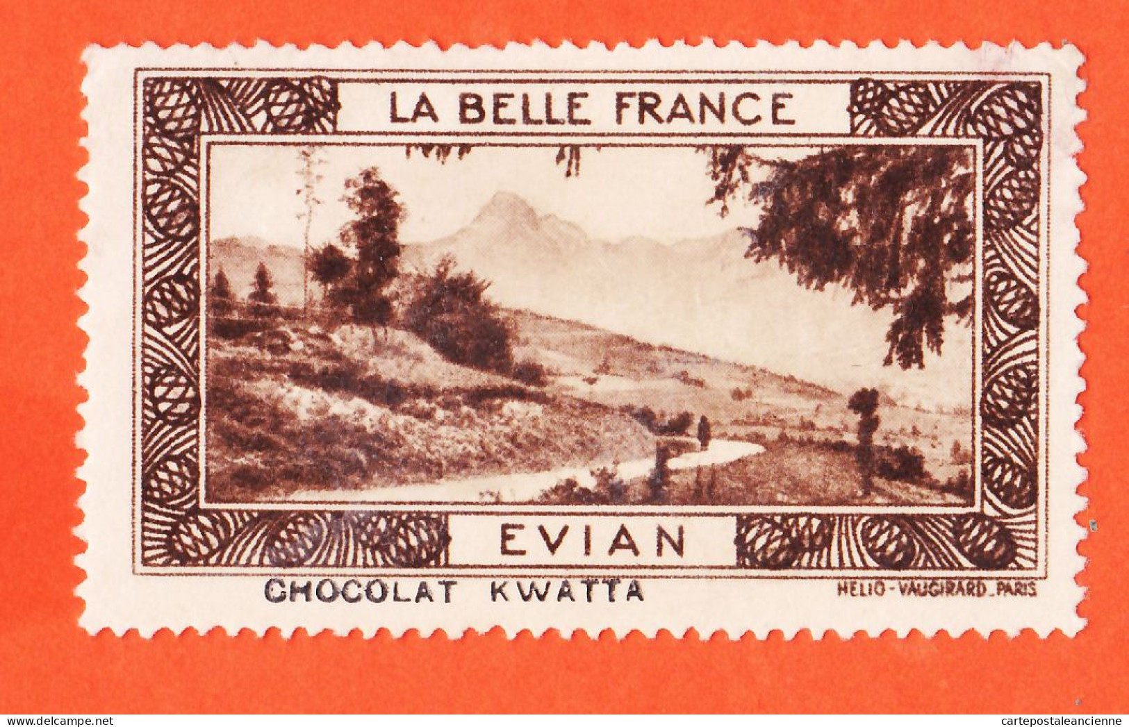 30804 / ⭐ ◉ EVIAN 74-Haute Savoie Pub Chocolat KWATTA Vignette Collection LA BELLE FRANCE HELIO-VAUGIRARD Erinnophilie - Tourism (Labels)