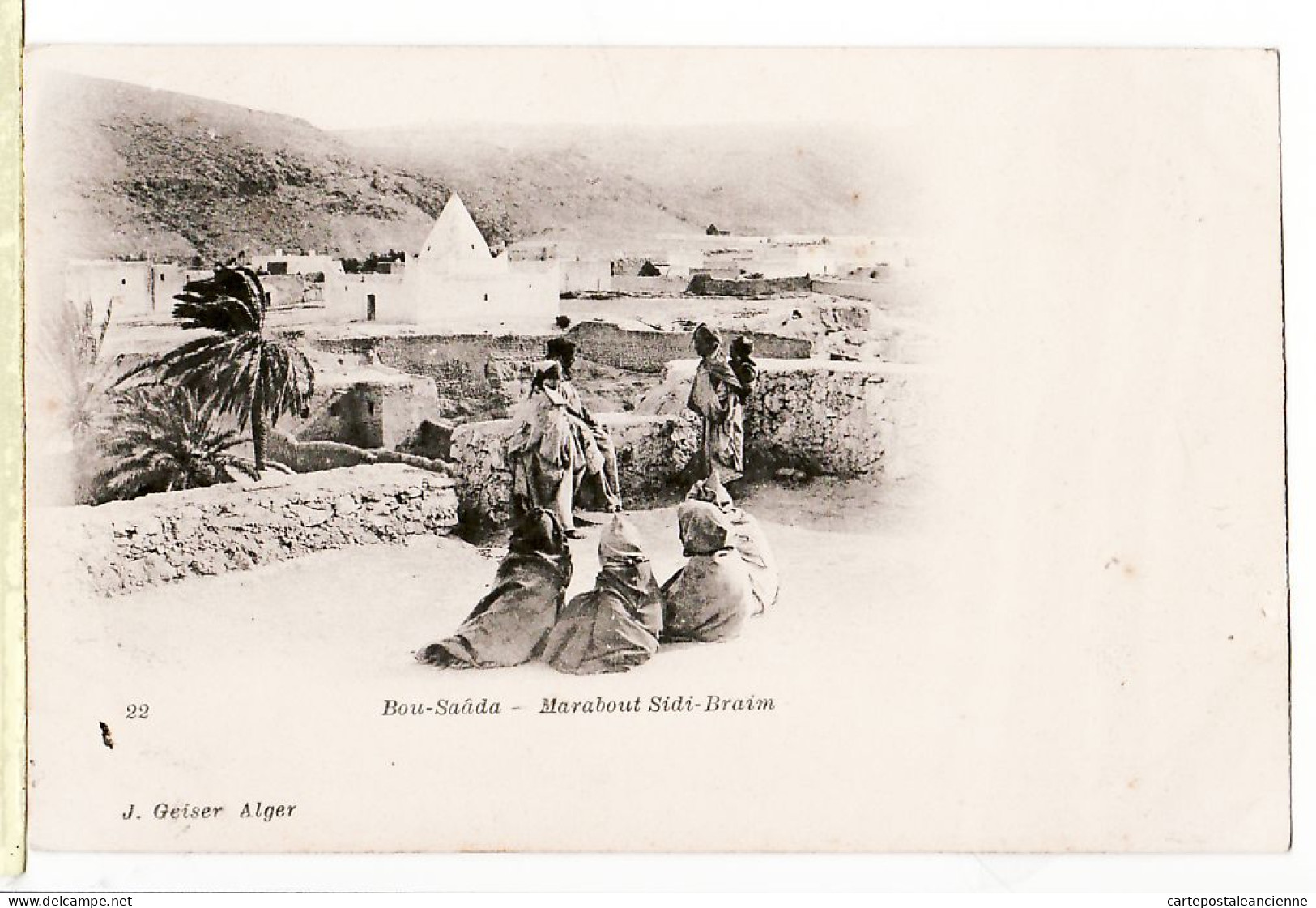 30775 /  ◉ ♥️ Algerie Oued De BOU SAADA Marabout SIDI BRAIM Boussada WILAYA M'SILA 1890s GEISER 22 Algeria Algerien - M'Sila