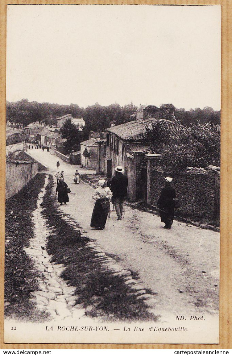 30571 / LA ROCHE Sur YON 85-Vendée Rue D' EQUEBOUILLE 1917 De Poilu Blessé BOURORD CpaWW1 NEURDEIN 11 - La Roche Sur Yon