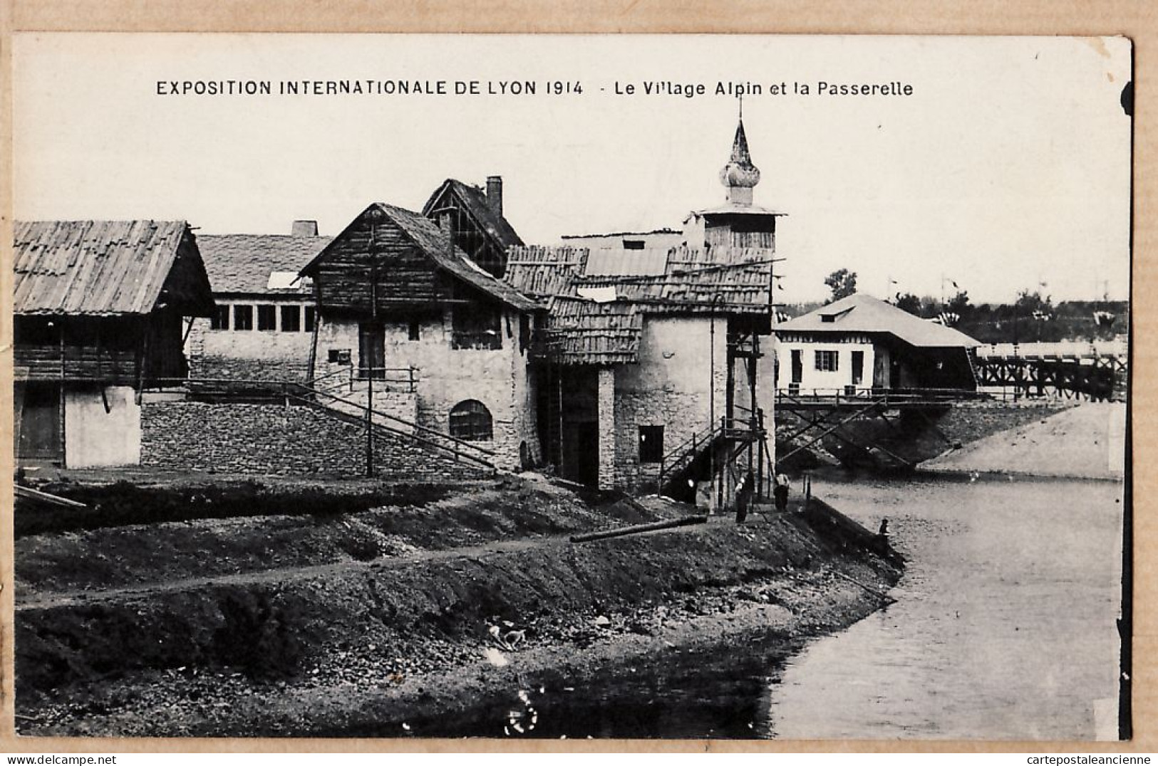 30765 / ⭐ ◉ LYON Rhone Exposition Internationale 1914 Village ALPIN Et La Passerelle  - Lyon 1