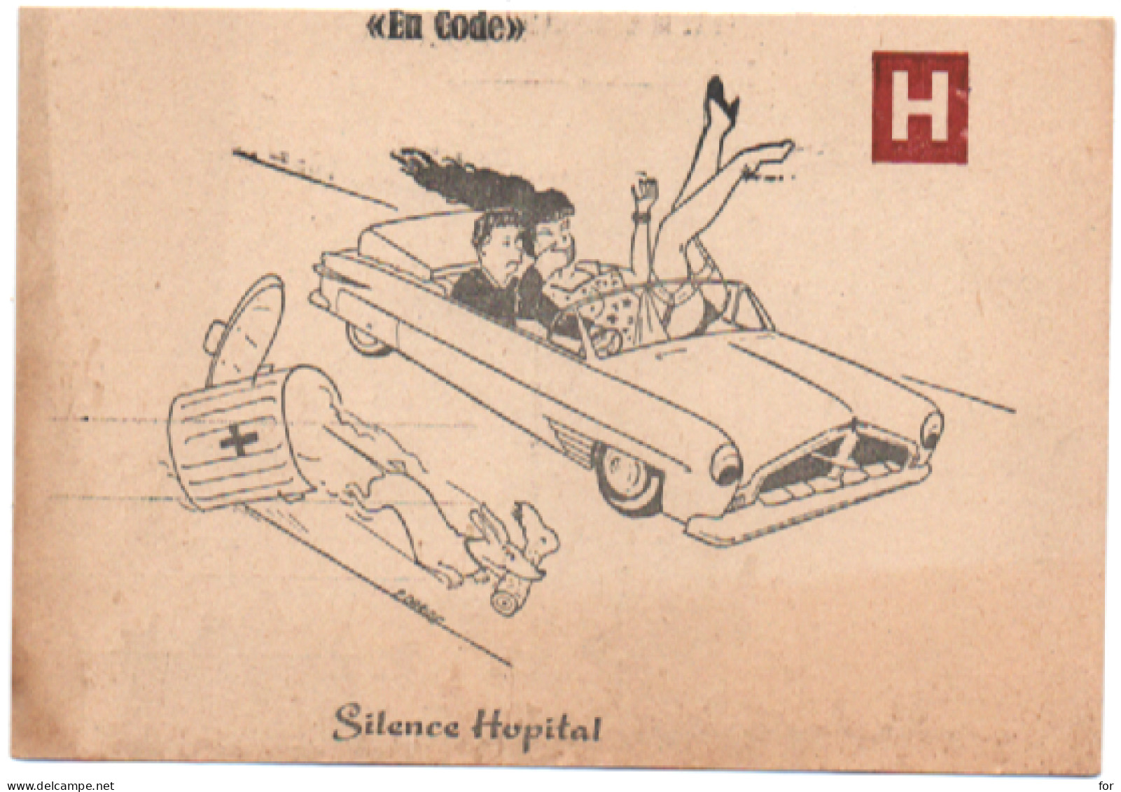 Humour : Illustration - P. Daries : " En Code " : Pin-up - Automobile : Silence Hôpital - Humour