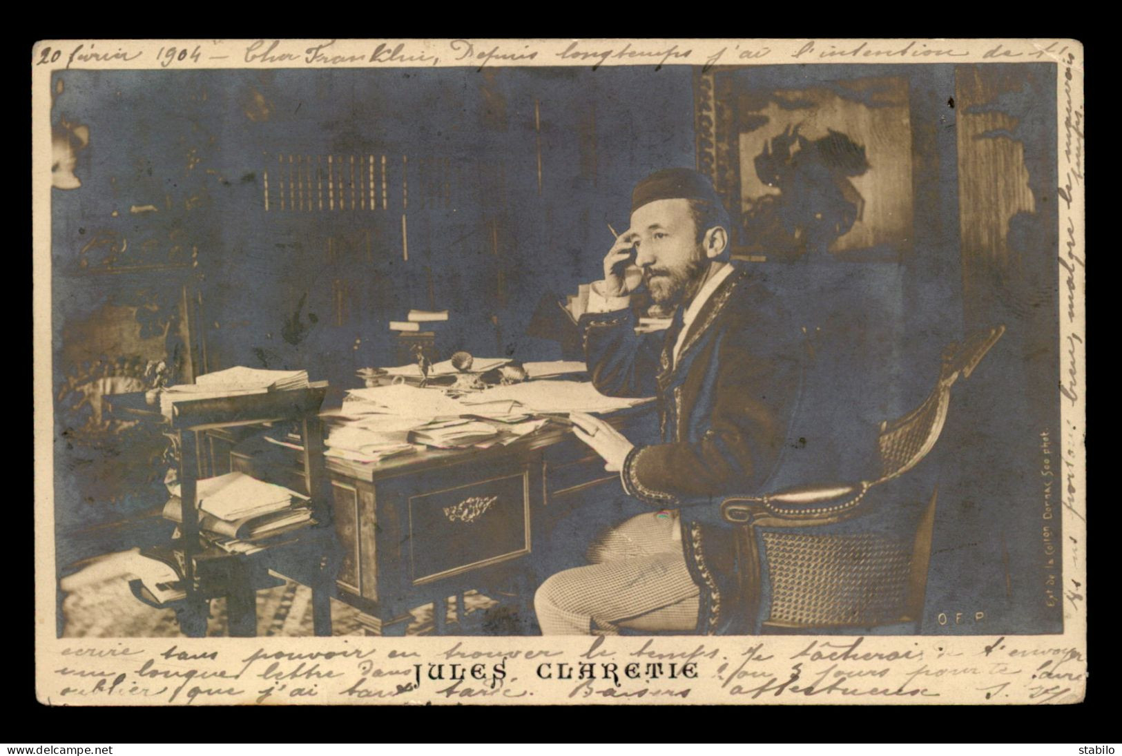 ECRIVAINS - JULES CLARETIE (1840-1913) DANS SON CABINET DE TRAVAIL - Writers