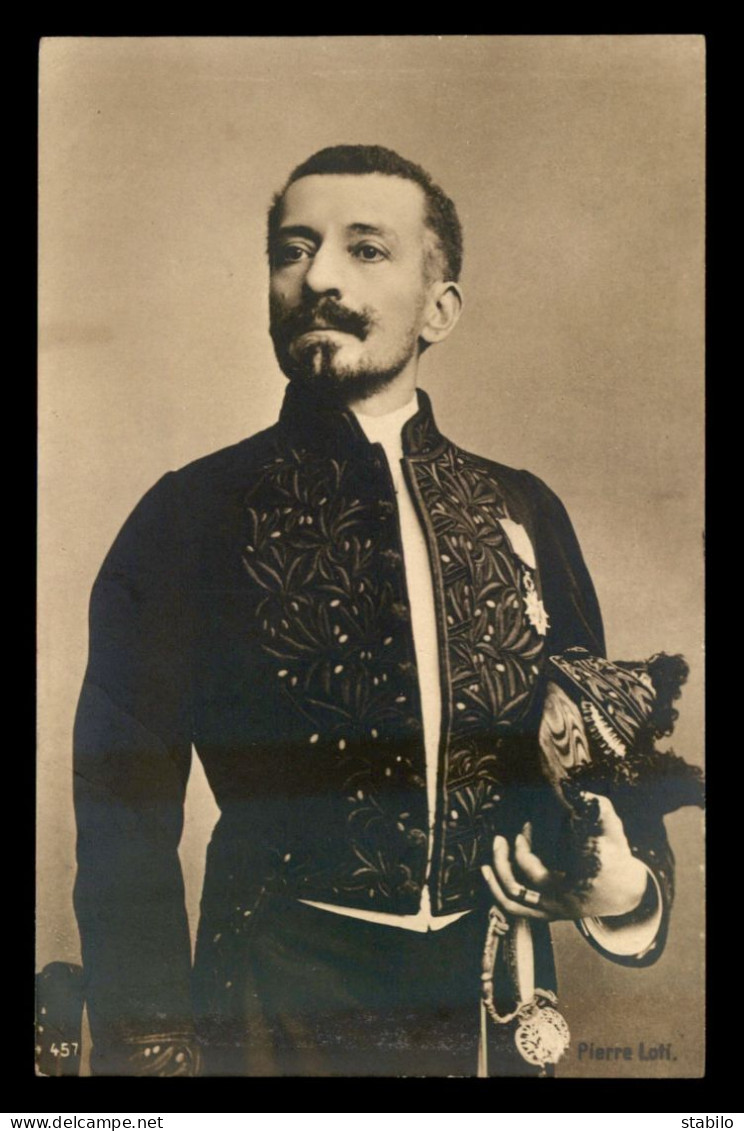 ECRIVAINS - PIERRE LOTI (1850-1923) OFFICIER DE MARINE FRANCAIS - Writers