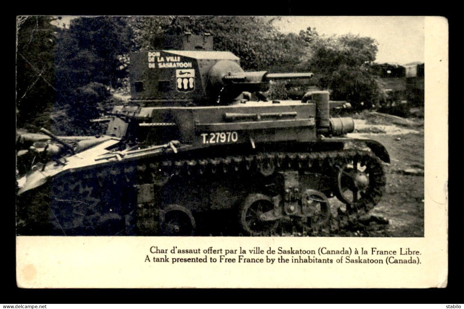 GUERRE 39/45 - CHAR D'ASSAUT OFFERT PAR LA VILLE DE SASKATOON (CANADA) A LA FRANCE LIBRE - War 1939-45