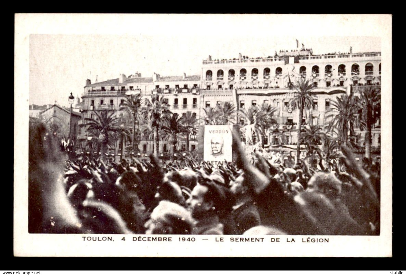GUERRE 39/45 - TOULON (VAR) - LE 4 DECEMBRE 1940, VISITE DU MARECHAL PETAIN - LE SERMENT DE LA LEGION - War 1939-45