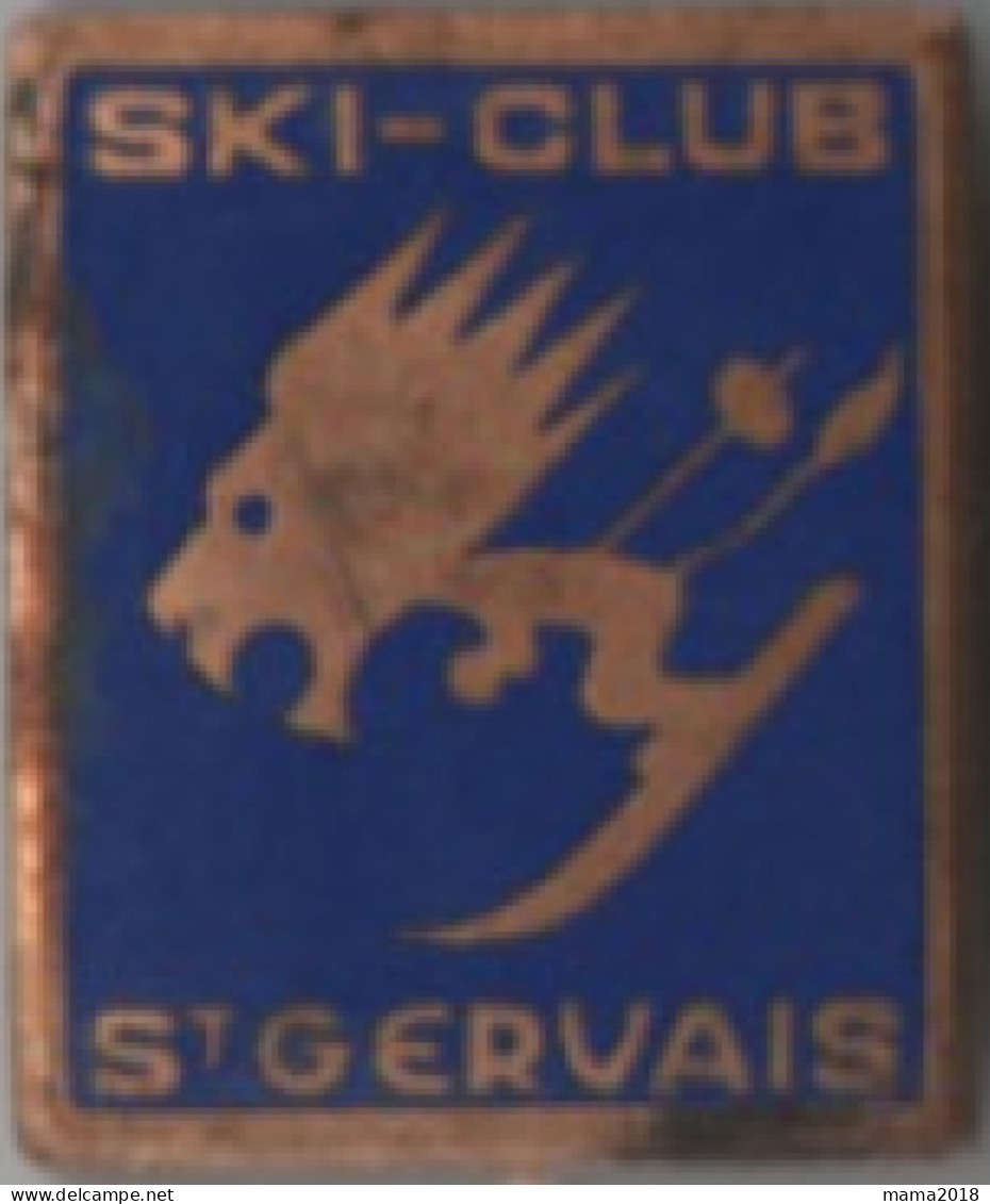 Broche  émaillée  Ski _Club  St GERVAIS  Verso S Decat La Cascade ( Brest_ Vichy ) - Wintersport