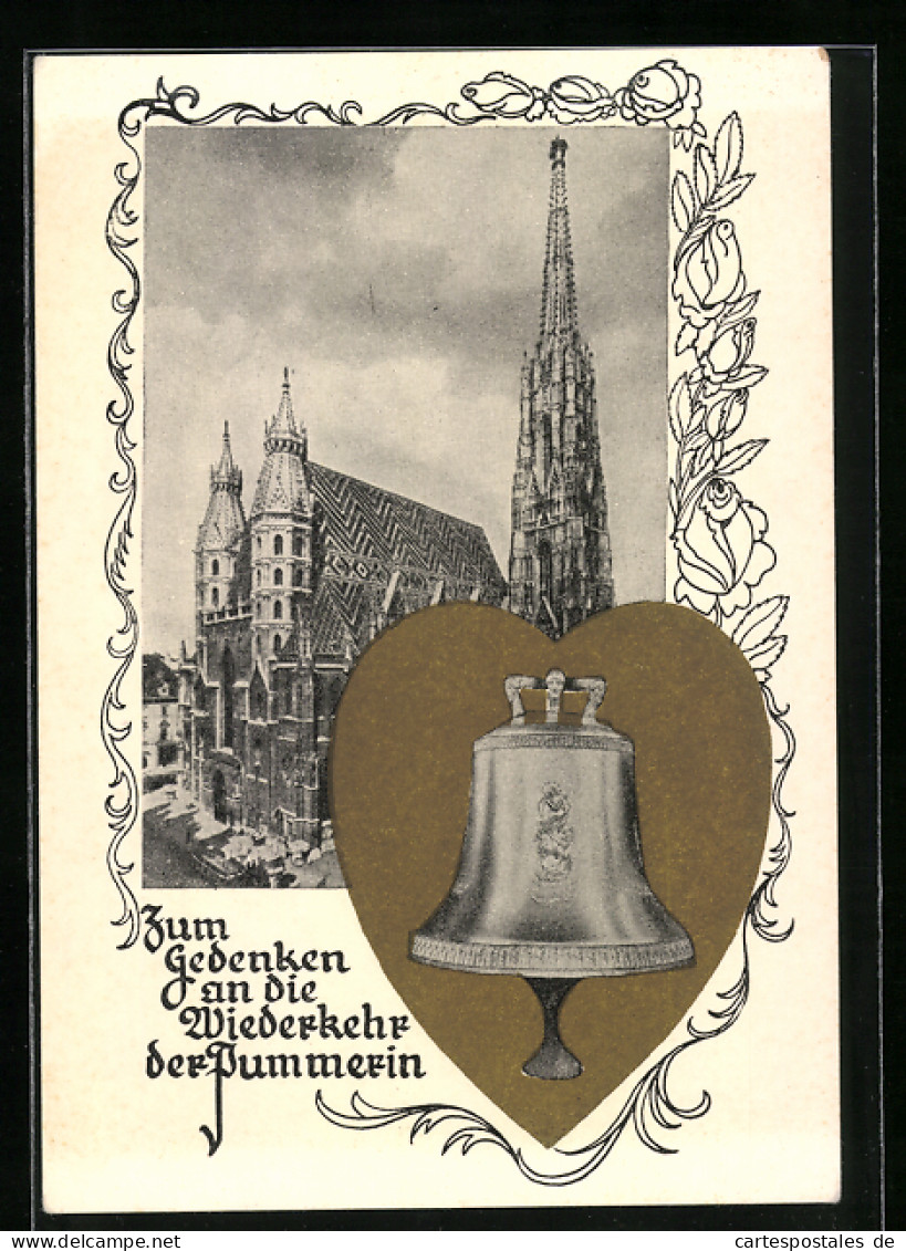 AK Wien, Der Stephansdom Und Seine Glocke  - Other & Unclassified